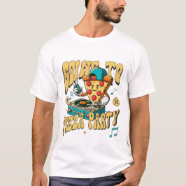 Camiseta Going to pizza party