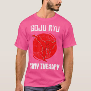 Camiseta Goju Ryu É Minha Citação De Karate De Terapia