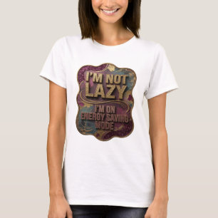 Camiseta Gold NÃO ESTOU COM PREGUIÇA ESTOU NO MODO