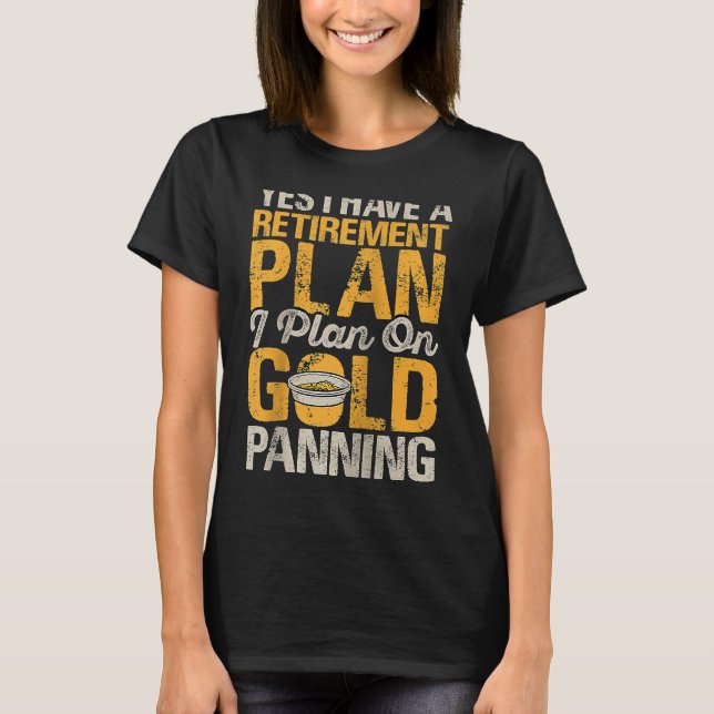 Camiseta Gold Prospector  Gold Miner Digger Treasure Huntin (Frente)
