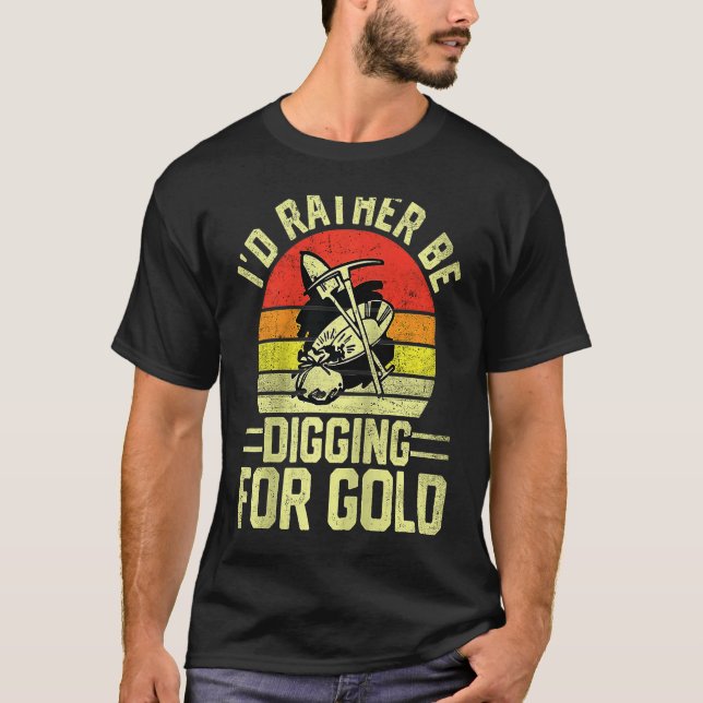 Camiseta Gold Prospector  Gold Miner Digger Treasure Huntin (Frente)