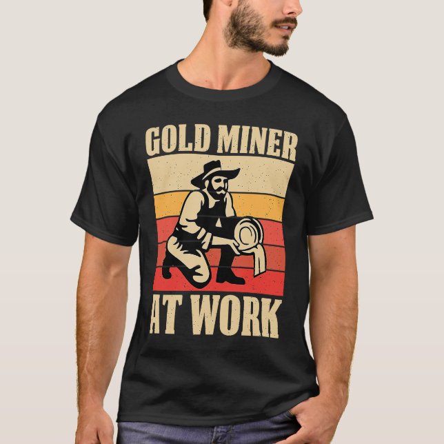 Camiseta Gold Prospector  Gold Miner Digger Treasure Huntin (Frente)
