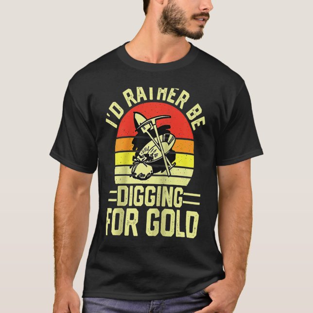 Camiseta Gold Prospector  Gold Miner Digger Treasure Huntin (Frente)