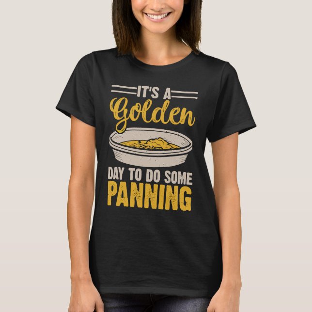 Camiseta Gold Prospector  Gold Miner Digger Treasure Huntin (Frente)