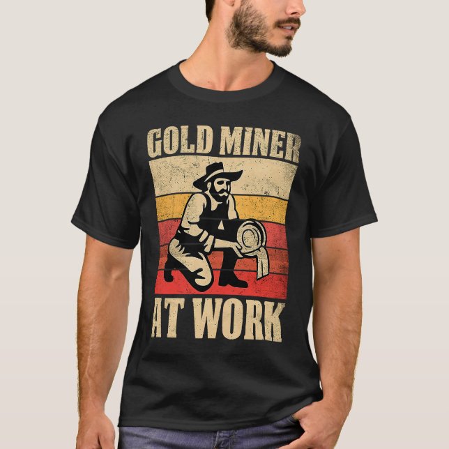 Camiseta Gold Prospector  Gold Miner Digger Treasure Huntin (Frente)