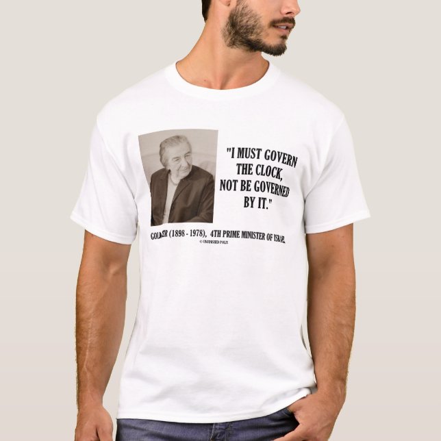 Camiseta Golda Meir eu devo governar as citações do pulso (Frente)