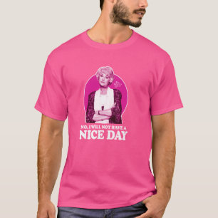 Camiseta Golden Girls - Dorothy - Não Vou Ter Um Dia Bom