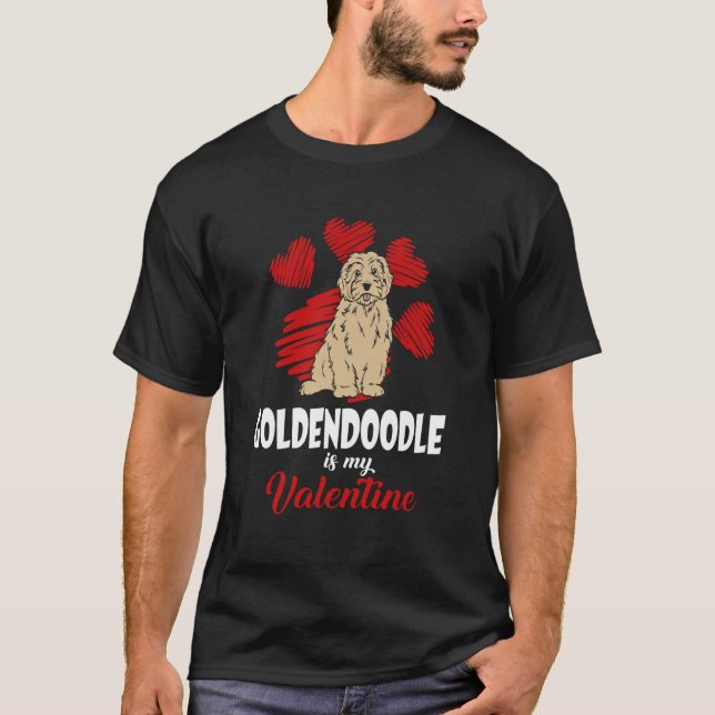 Camiseta Goldendoodle Is My Valentine Love Heart  Dog (Frente)