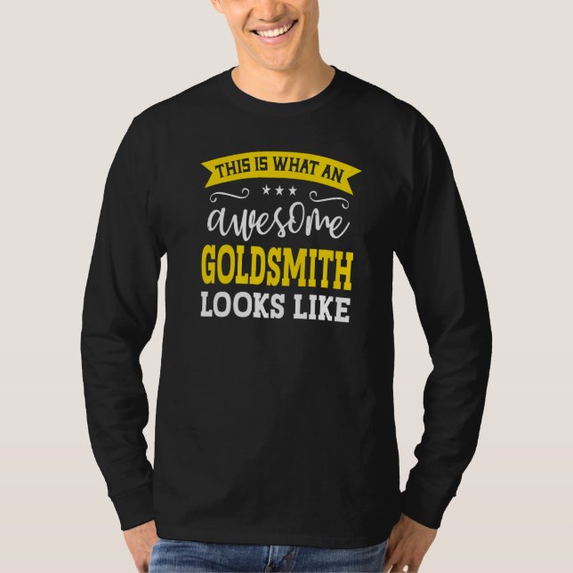 Camiseta Goldsmith Job Title Employee Funny Worker Goldsmit (Frente)