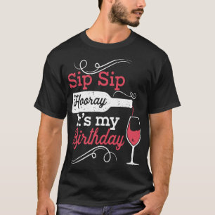 Camiseta gole é minha t-shirts de vinho de aniversário