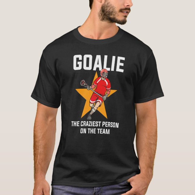 Camiseta Goleiro A Pessoa Mais Louca Da Equipe (Frente)