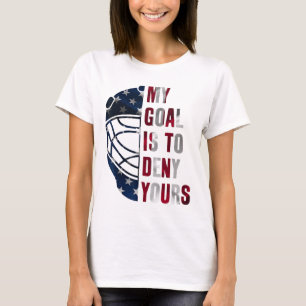 Camiseta Goleiro Meu Objetivo É Negar O Seu Hóquei No Gelo