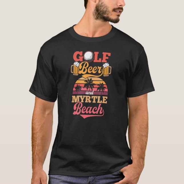 Camiseta Golf Beer E Myrtle Beach South Carolina Golfing (Frente)