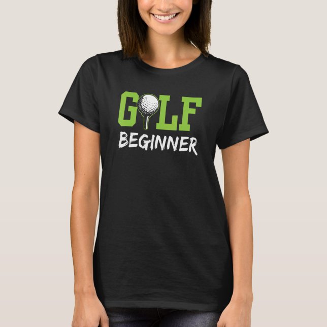 Camiseta Golf Beginner Golfing Golfer Hobby (Frente)
