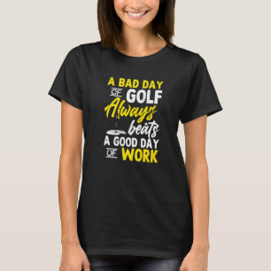 Camiseta Golf Day Work Golfer Golfe Swing Hole In One Put