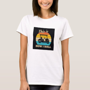Camiseta Golf: É Assim Que Eu Rolo