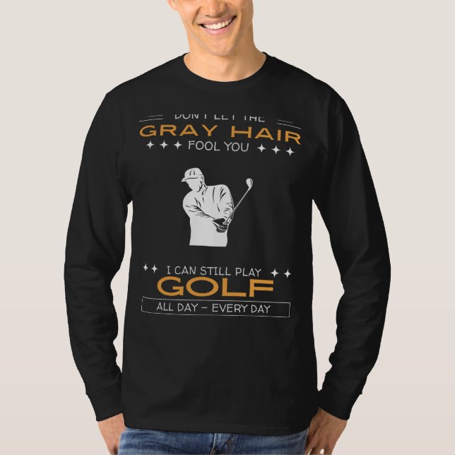 Camiseta Golf Enthusiast Tee - Defy Gray Hair, Tee Time Any (Frente)