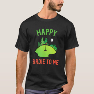 Camiseta Golf Feliz Birdie Para Mim Pai De Golfe Tio Aniver