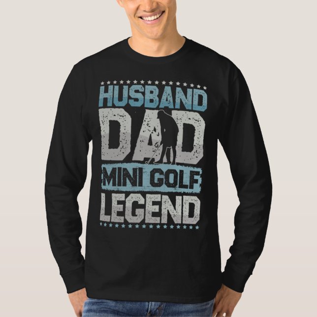 Camiseta Golf Husband Dad Minigolf Legend Minigolf Men (Frente)
