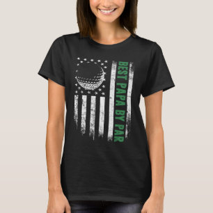 Camiseta Golf Lover Gift USA American Flag Best Papa by Par