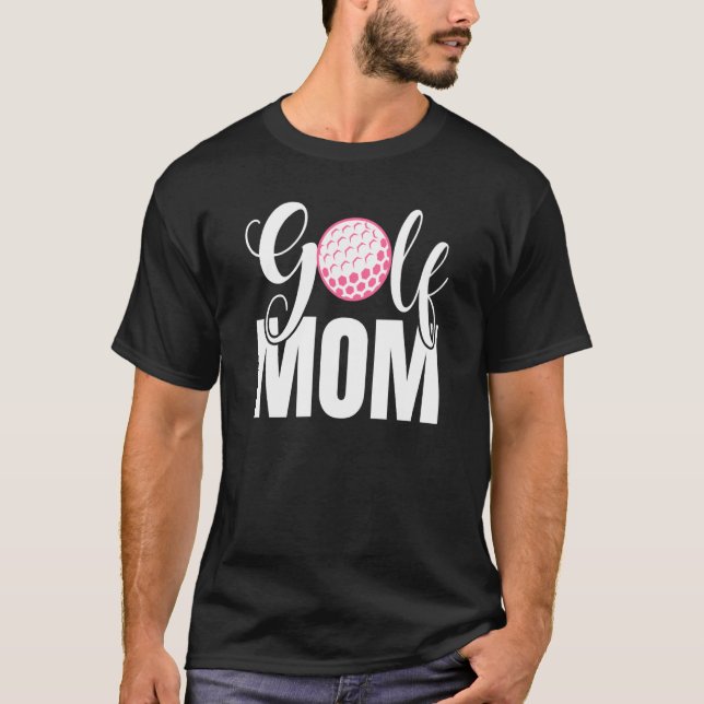 Camiseta Golf Mom Golfing Player Golfer Coach Sports Graphi (Frente)