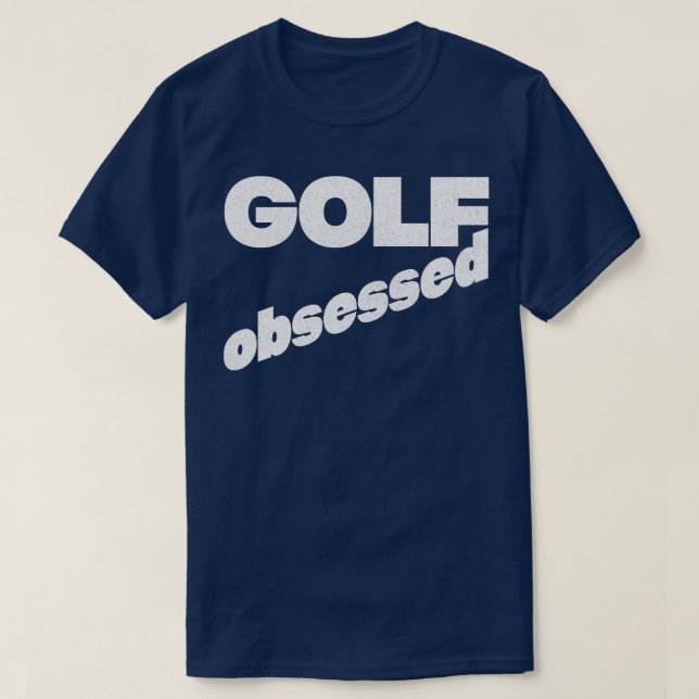 Camiseta Golf Obcecado Estilo Estilhado Design (Frente do Design)
