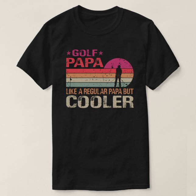 Camiseta Golf Papa Como Um Papa Comum Mas Golfista Mais Fri (Frente do Design)