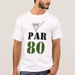 Camiseta Golf Par 80 palavra para aniversário de 80 de golf