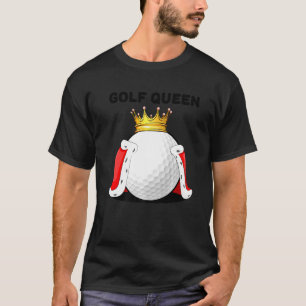 Camiseta Golf Queen Womens Jogador de Golfe Girls Golf
