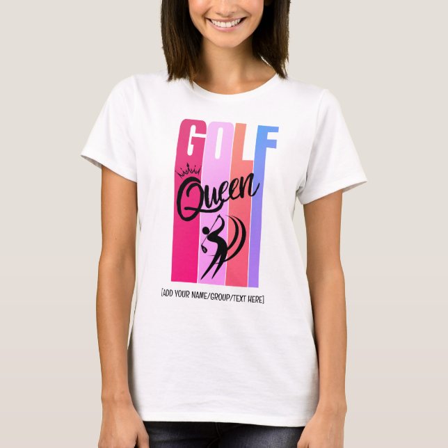 Camiseta GOLF RAINHA Mulheres Golfer Nome personalizado T-S (Frente)