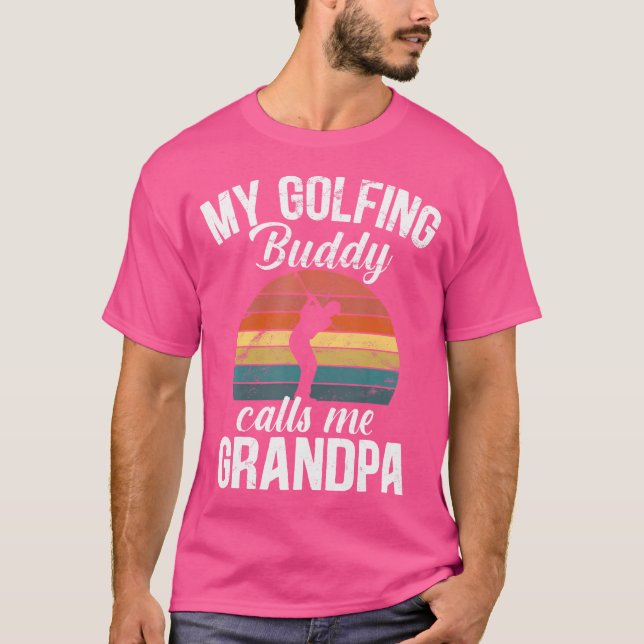 Camiseta Golf Retirement My Golfing Buddies Call Me Grandpa (Frente)