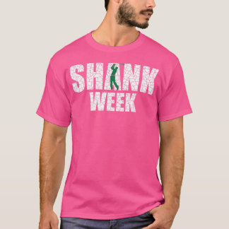 Camiseta Golf Shank Week Engraçado Pai de Golfe