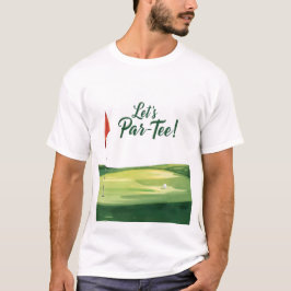Camiseta Golf Vamos Par-Tee no campo de golfe