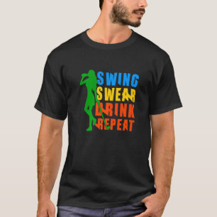 Camiseta Golfe Bonito Swing Swear Drink Repete Golfe De Amo