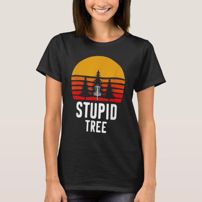 Camiseta Golfe de Árvore Estúpida de Golfe de Golfe em Disc (Frente)