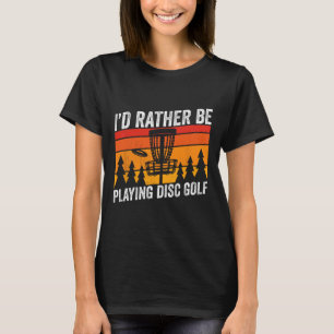 Camiseta Golfe de Disco Eu Preferiria Ser um Jogador de Gol