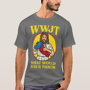 Camiseta Golfe de Disco Wwjt O Que Jesus Jogaria Frisbee Ho