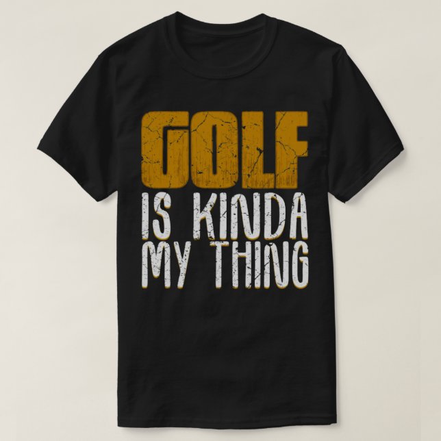 Camiseta Golfe É Minha Coisa (Frente do Design)