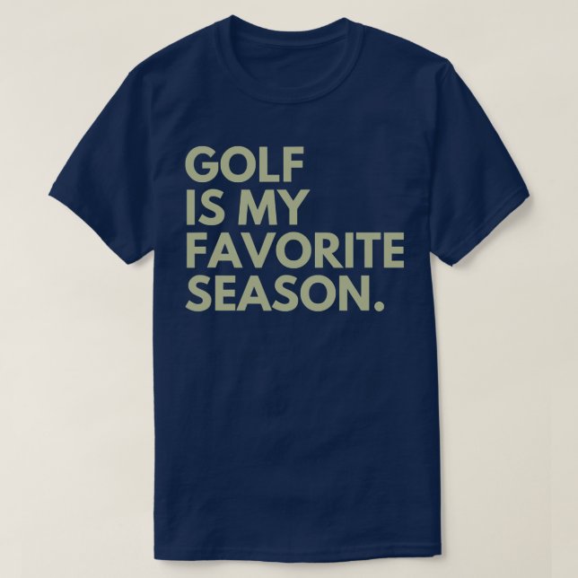 Camiseta Golfe É Minha Época Favorita  (Frente do Design)