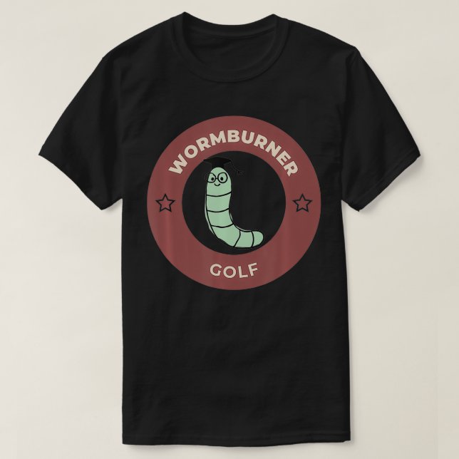Camiseta Golfe Engraçado de Golfe, Wormburner Masculino (Frente do Design)