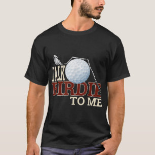 Camiseta Golfe Engraçado por Pai Fale Birdie Comigo Piada