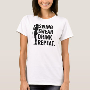 Camiseta Golfe Engraçado Swing Swear Drink Repito
