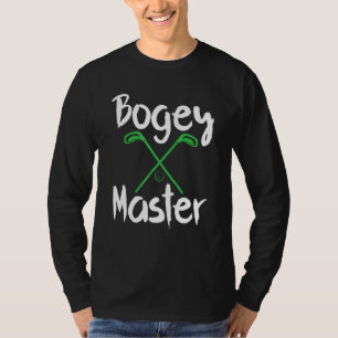 Camiseta Golfe Humor Bogey Mestre Golf Clusters Golfer