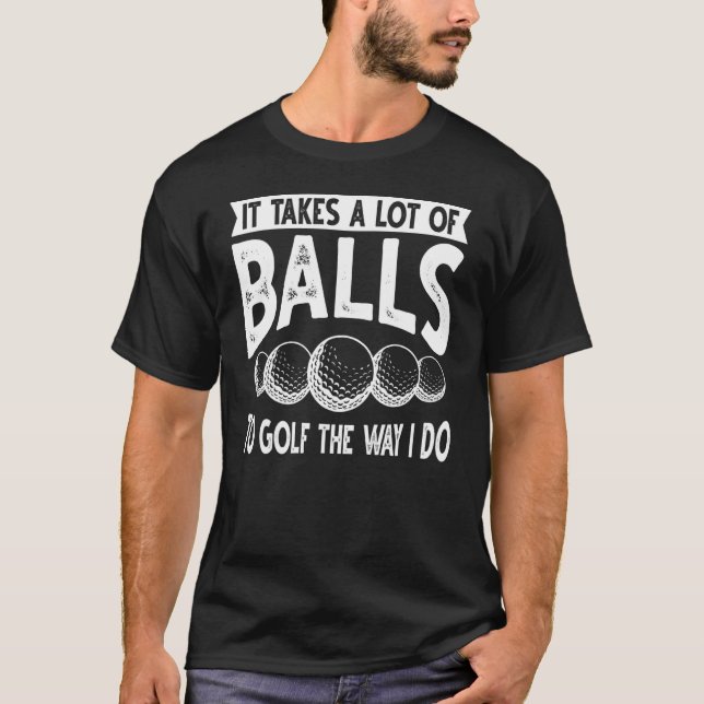 Camiseta Golfe Leva Muitas Bolas Golfe Pensado (Frente)