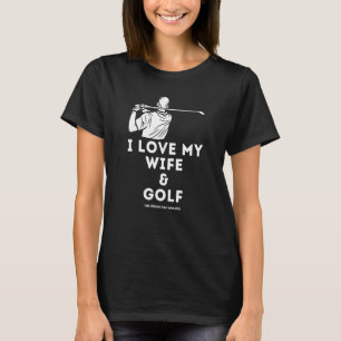 Camiseta Golfe Masculino Eu Amo Minha Esposa & Golfista Gol