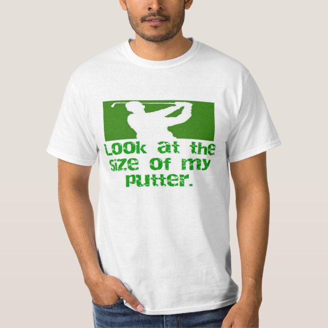 Camiseta Golfe-olhar no tamanho de meu putter (Frente)