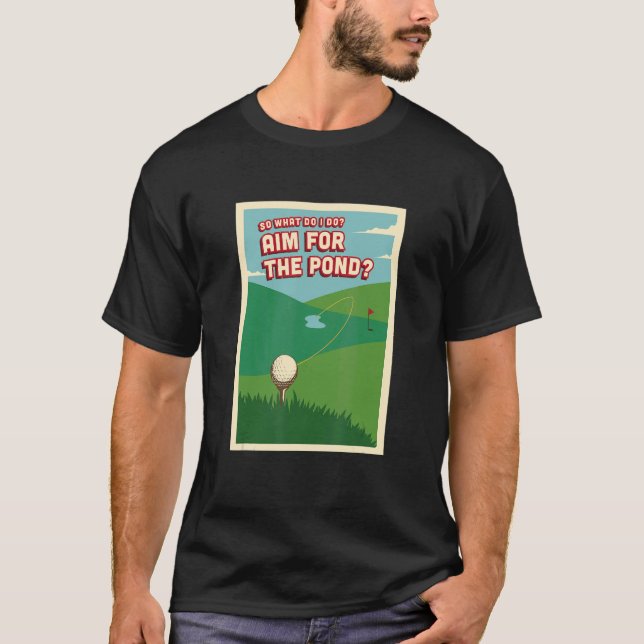 Camiseta Golfe para Homens Jovens Jovens Onde Eu Quero (Frente)