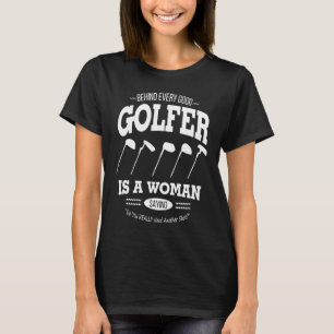 Camiseta Golfe Por Trás De Cada Bom Golfe