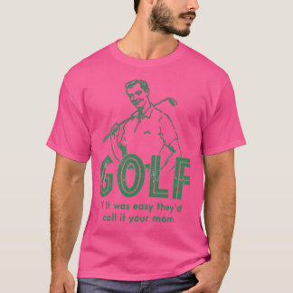 Camiseta Golfe Se Era Fácil