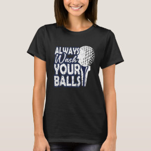 Camiseta Golfe Sempre Lave Suas Bolas Melhor Golfe